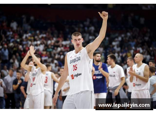 米博体育官网塞尔维亚有10名NBA球员，中国男篮全力以赴迎战